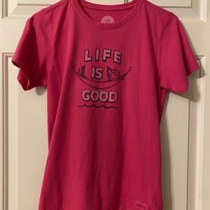 Life is good shirt